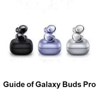 Guide for Galaxy Buds Pro