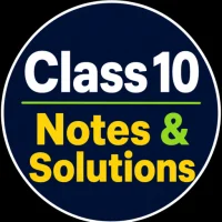 Class 10 Notes & Solutions